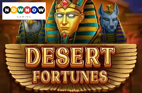 Desert Fortunes